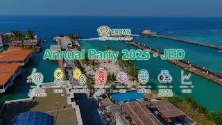 Video Complete Annual Party 2025 - JED - CROWN