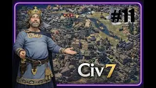 Civilization VII  |  Ab in die Krise  |  Karl Folge #11