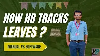 How HR Tracks & Monitors Leaves | Manual vs. Software Tools in Pakistan & India