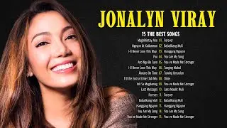 Jonalyn Viray Greatest Hits ( Updated 2024 ) ~ Jonalyn Viray Songs ~ Jonalyn Viray Top Songs