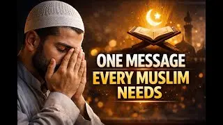 One Mistake Most Muslims Regret After Death | Powerful Islamic Reminder