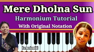 Mere Dholna Sun| Harmonium Tutorial| Harmonium didi