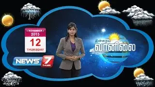 Weather Forecast | News7 Tamil | 12-11-2015