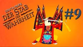Let´s Play South Park - Der Stab der Wahrheit [Blind] [#9] - Nieder mit den Mongolen