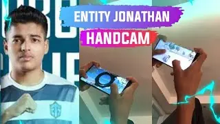 ENTITY JONATHAN HANDCAM GAMEPLAY VIDEO | PUBG MOBILE