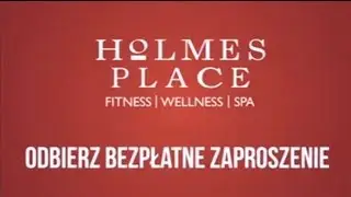 Xpres Odbierz Bezpłatne Zaproszenie do Holmes Place