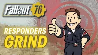 Responders Grind | Fallout 76