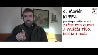 o  Mari&aacute;n KUFFA  promluvy