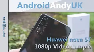 Huawei Nova 5T 1080p Sample Video
