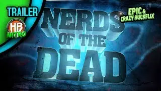 Nerds of the Dead - Ultimate Edition Trailer