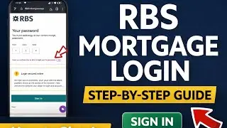 RBS Mortgage Login | How to Sign In to RBS Mortgage Account (Step-by-Step Guide)