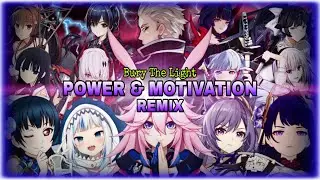 Bury The Light - Power & Motivation Remix
