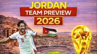 Jordan World Cup 2026 Preview | Group J & Squad Analysis