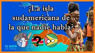 🇬🇾Las GUAYANAS: &iquest;Son cinco y no tres como todos piensan? 🇸🇷 🇬🇫 - El Mapa de Sebas