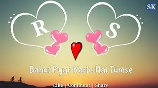 R Love S Letter WhatsApp Status | R💞S Name | R💞S Naam | R💞S Alphabet | R Love S | WhatsApp Status