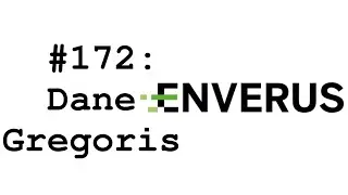 #172: Dane Gregoris (Enverus) - How A.I. is Helping Decisions in the Energy Sector