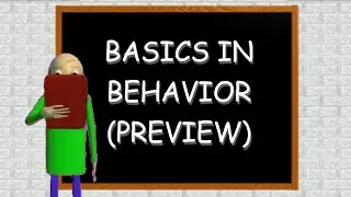 Basics In Behavior Preview:)