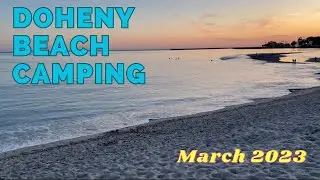 Doheny Beach Camping March 2023