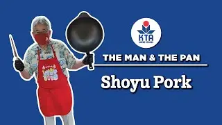 KTA's The Man & The Pan - SHOYU PORK