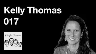 017 Kelly Thomas - Transformational Coaching, Addiction Recovery and Healing Through Community