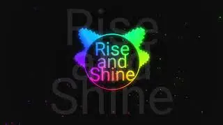 🔥 Rise and Shine &ndash; High-Energy Hip-Hop & EDM Anthem 🔥