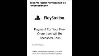 Got Email from PlayStation Your Pre-Order PS5 Payment will be processed soon