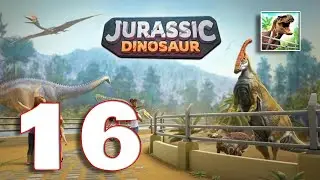 Jurassic Dinosaur: Dino Game - Gameplay Walkthrough Part 16 (IOS, Android)