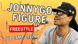 JonnyGo Figure - Freestyle for Roots Tonality - Dub Camp Festival 2022