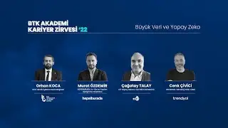 Büyük Veri ve Yapay Zeka - Kariyer Zirvesi -15.12.2022 - 8. Oturum
