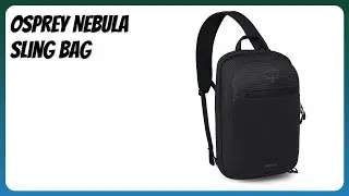 REVIEW (2025): Osprey Nebula Sling Bag. Features