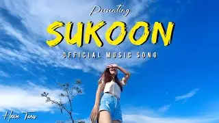 Sukoon (Official Music Song) | Hawa Tunes | New Hindi Song