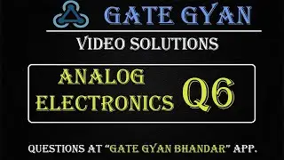 BARC-2020 | Most Important Question | Analog Electronics Q-6 | | GATE Gyan Bhandar App.| GATE  GYAN