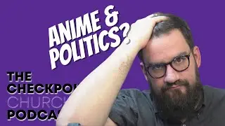 Why is everyone talking about anime and politics?