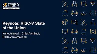 Основной доклад: RISC-V State of the Union &mdash; Крсте Асанович, главный архитектор RISC-V International