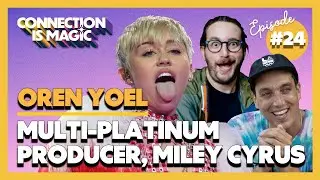 The Early Grind To Producing Miley Cyrus (AUDIO ONLY) &mdash; Oren Yoel (Ep.#24)