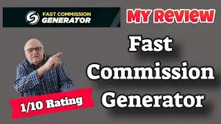 Fast Commission Generator Review- [Rated 1 Out Of 10 Stars] 😫😫😫New Marketers Should Avoid😫😫 😫