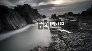 Forum & SKS - Relative [PREMIERE]