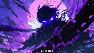 DJ FKU - VAI SENTAR (SLOWED)