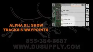 How to:  Showing Tracks and Waypoints on the Alpha XL - Double U Hunting supply