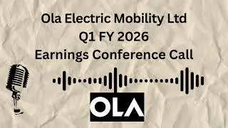 Ola Electric Mobility Ltd Q1 FY 2026 Conference Call