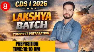 CDS I 2026 Lakshya Batch | Complete Preparation | PREPOSITION Class | Manish Sir |
