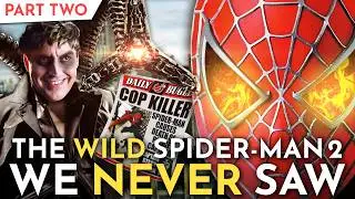 Doc Ock is STONE-COLD EVIL in LOST Spider-Man 2 Script! | PART TWO