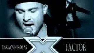 Tak&aacute;cs Nikolas-Maradj velem (X-FAKTOR 2010.)