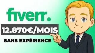 Gagner de l'argent sur Fiverr sans comp&eacute;tences (2025)