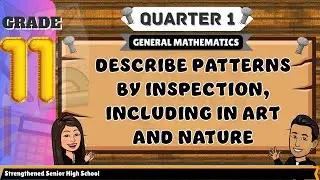 Describe Pattern by Inspection, Including Patterns in Art and Nature