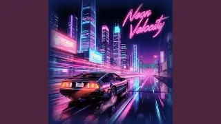 Neon Velocity