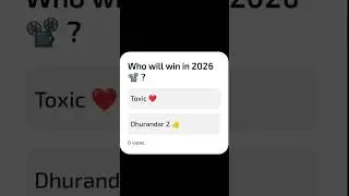 biggest blockbuster of 2026 || Toxic vs Dhurandar 2|| #youtubeshorts #movie #officalvideo #cinema