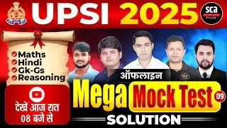 UPSI 2025 | Offline Online Mega Mock Test Solution 09 | UPSI Mock Test Solution | By Climax Team