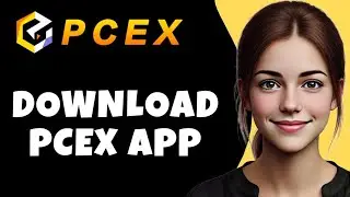 Как загрузить приложение PCEX 2025