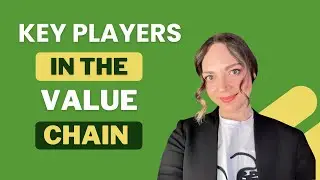 The Value Stream: Working with Key Players In The Value Chain